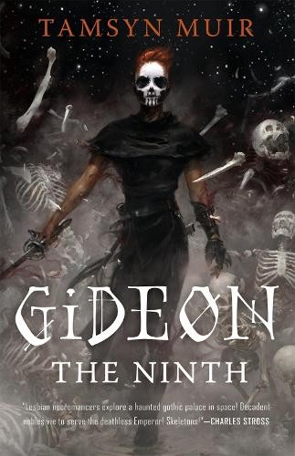 Tamsyn Muir Gideon the Ninth (Copertina rigida)