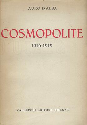Auro d'Alba..COSMOPOLITE: 1916 - 1919