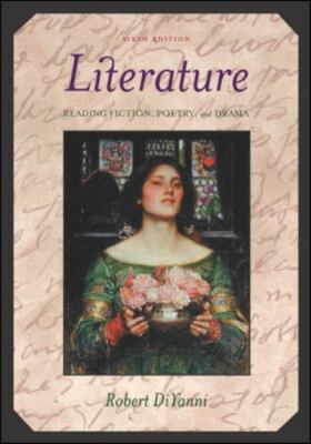 Literature : Reading Fiction, Poetry, and Drama by Robert DiYanni (Hardcover)