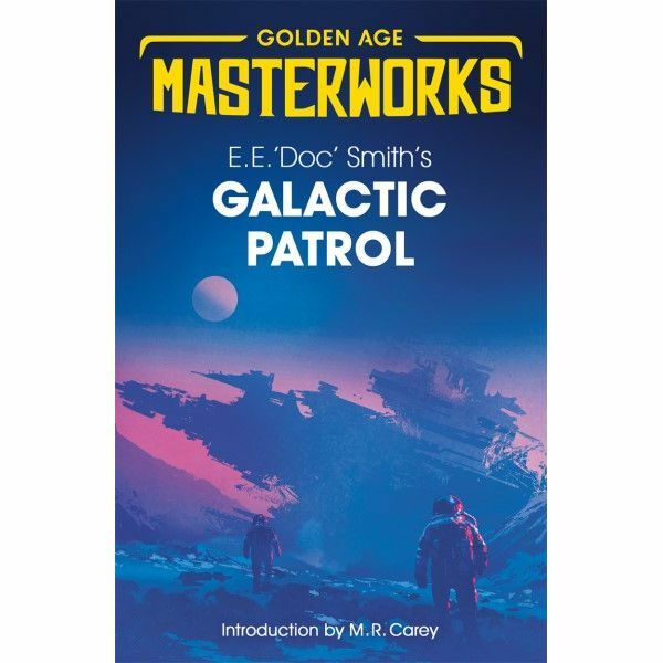 E.E. 'DOC' Smith - Galactic Patrol  *NEW* + FREE P&P