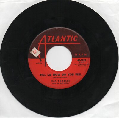 Ray Charles  Tell Me How You Feel / That's Enough  on Atlantic