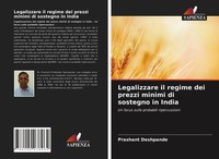 Prashant Deshpande | Legalizzare Il Regime Dei Prezzi Minimi Di Sostegno In...