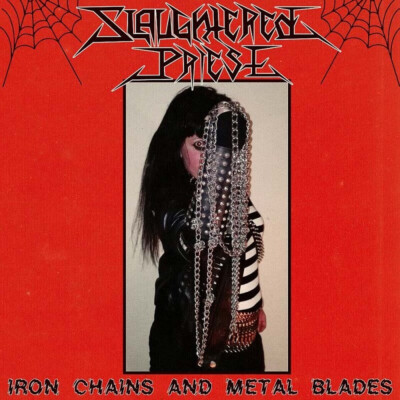 SLAUGHTERED PRIEST - Iron Chains And Metal Blades CD