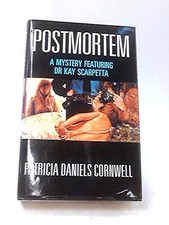 POSTMORTEM: A MYSTERY INTRODUCING DR. KAY SCARPETTA By Patricia Cornwell *Mint*