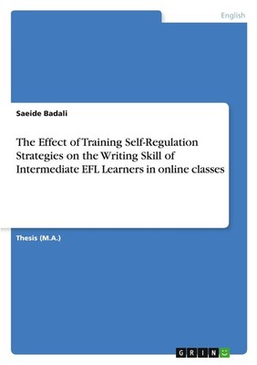 The Effect of Training Self-Regulation Strategies on the Writing Skill of Interm