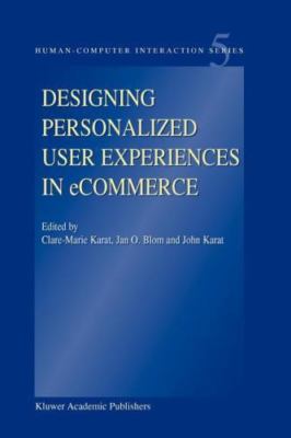 Designing Personalized User Experiences in eCommerce (Human Computer Interactio