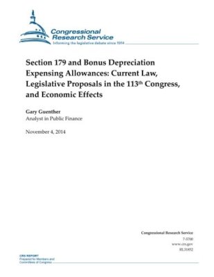 Section 179 and Bonus Depreciation Expensing Allowances: Current Law, Legisla-,