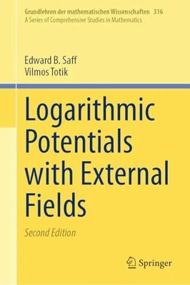 Logarithmic Potentials with External Fields (Grundlehren der Buch Springer