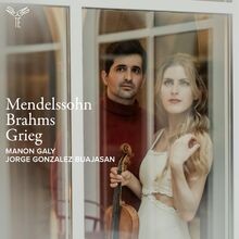 Mendelssohn · Brahms · Grieg: Violin Sonatas Von Manon Gal... | CD | Zustand Neu-image