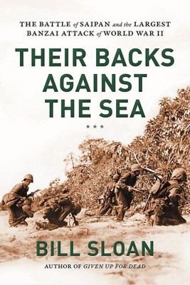 Ihr Rücken gegen das Meer: Die Schlacht von Saipan und die größte Banzai