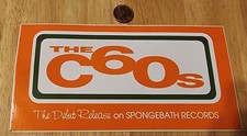 The C 60's Promotional Sticker Boston, Massachusetts Florida Spongebath Records
