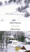 Edith Wharton | Ethan Frome / Sous La Neige | Buch | FranzöSisch (2018)