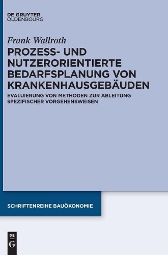 Frank Wallroth Prozess- und nutzerorientierte Bedarfsplanung von Kran (Hardback)