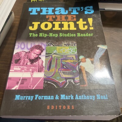 That's the Joint!: The Hip-Hop Studies Reader - Paperback  