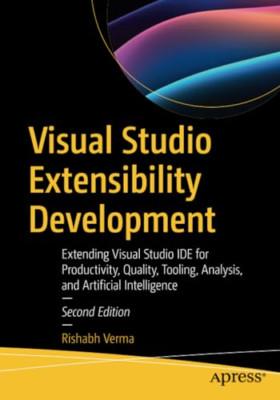 Visual Studio Erweiterbarkeitsentwicklung: Visu erweitern - Taschenbuch NEU Verma, R