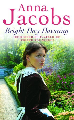 Bright Day Dawning,Anna Jacobs- 9780340840764