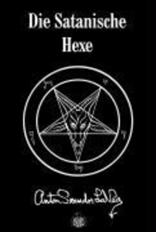 Thumbnail - Die Satanische Hexe | Anton Szandor Lavey | Buch | Lesebändchen | 284