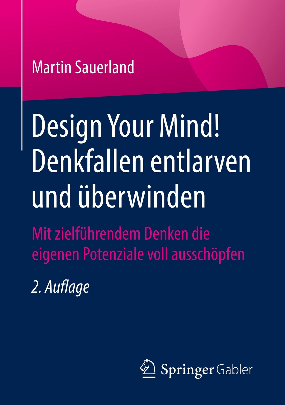 Thumbnail - Martin Sauerland | Design Your Mind Denkfallen Entlarven Und