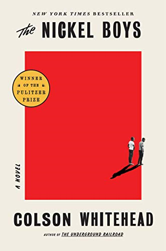 The Nickel Boys (Winner 2020 Pulitzer Prize for... - Whitehead, Colson