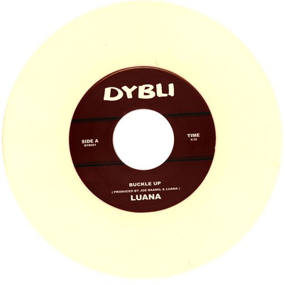 Luana - Buckle Up / I Know I'm Right Cream White Vinyl  (2023 - EU - Original)
