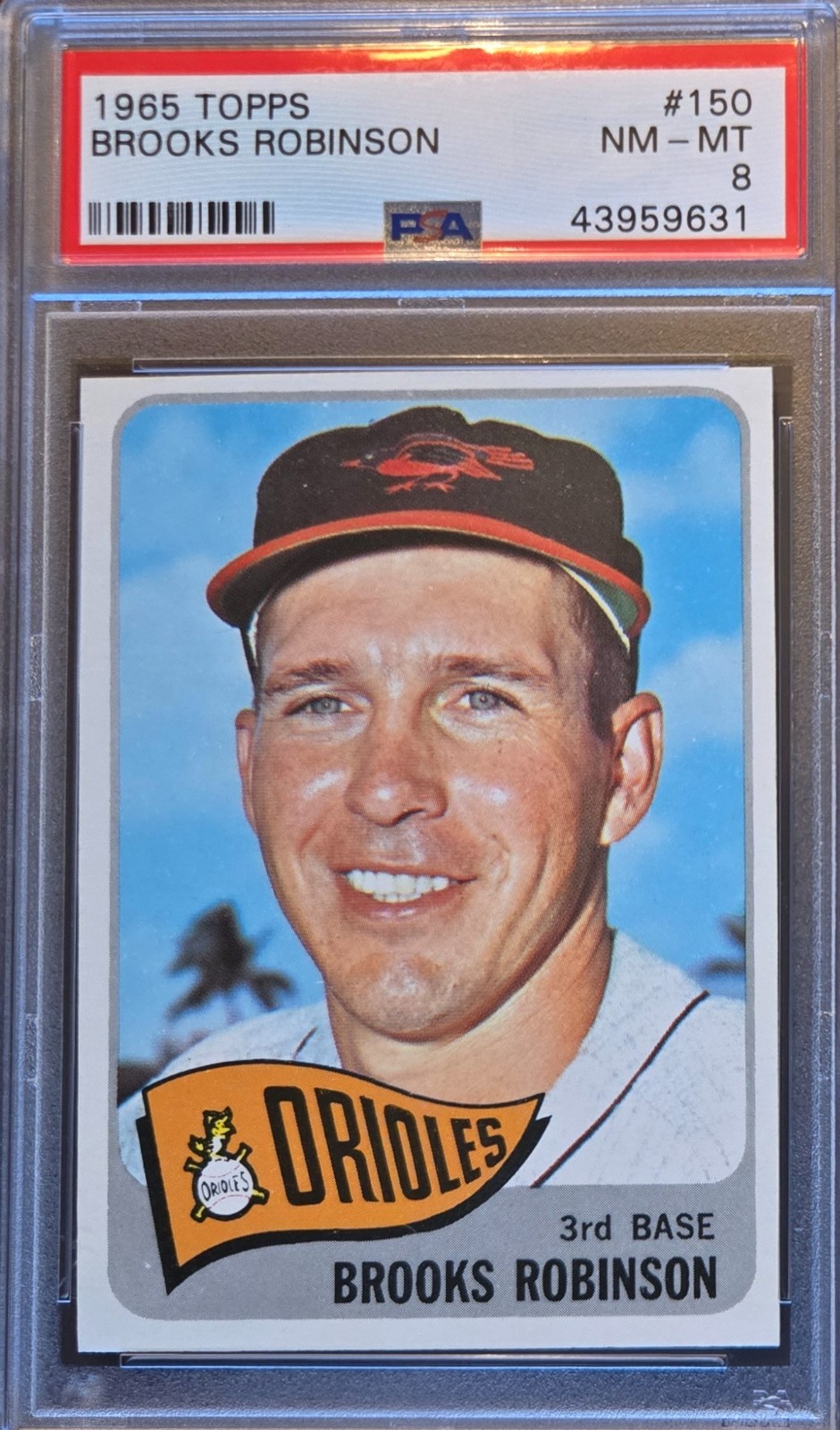 1965 Topps Brooks Robinson #150 - PSA 8  NM-MT - Baltimore Orioles Hall of Famer