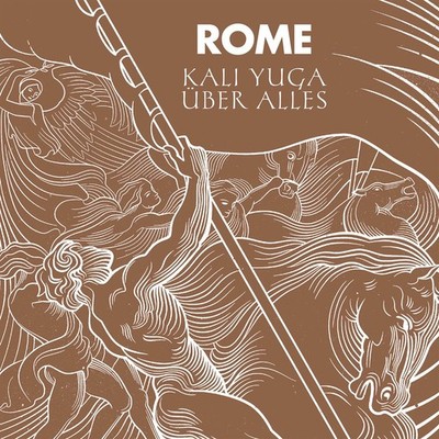 ROME Kali Yuga Über Alles 7'' VINYL 2020 LTD.500