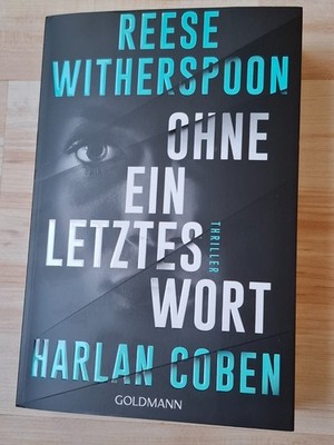 Ohne ein letztes Wort | Harlan Coben, Reese Witherspoon