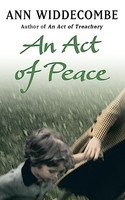 Ann Widdecombe - An Act Of Peace The Enthralling Sequel To An Act Of - G245Z