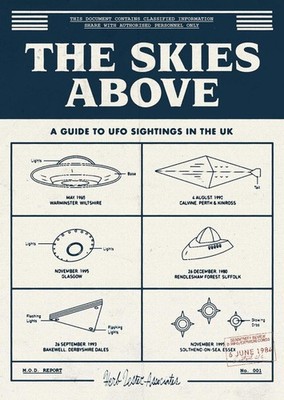 The Skies Above: A Guide To UFO Sightings In The UK by Andy McGrillen (English)