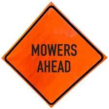 OrangeGear® Mowers Ahead Non-Reflective Vinyl Traffic Sign & Cross Ribs