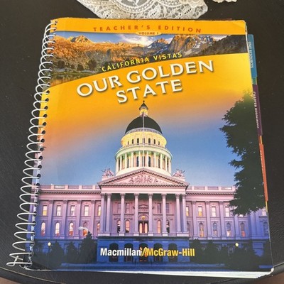 California Vistas Our Golden State Grade 4 Teacher Ed Vol 1 Damaged Binding