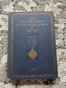 88th Infantry Division WWI US Army unit history book military