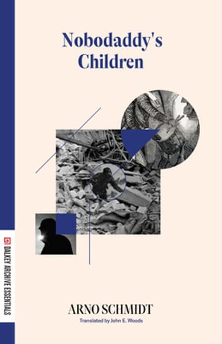 Nobodaddy's Children by Arno Schmidt: New