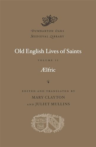 Old English Lives of Saints, Volume II (Dumbart, Aelfric, Clayton, Mullins^+ - Image 5