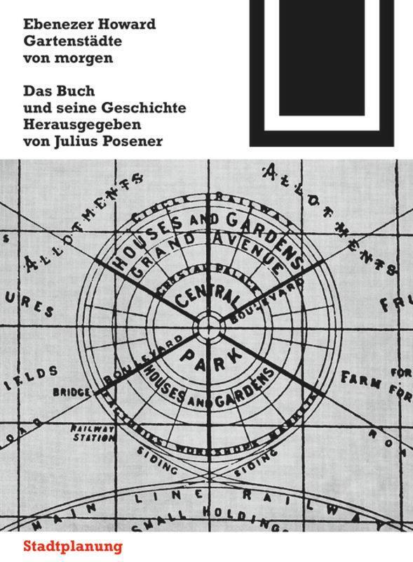 Thumbnail - Gartenstädte Von Morgen Ein Buch Und Seine Geschichte Ebenezer Howard