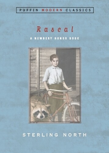 Sterling North Rascal (Puffin Modern Classics) (Tascabile)