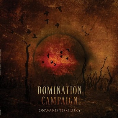 Domination Campaign - Onward To Glory LP #143766