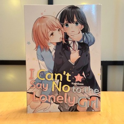 I Can't Say No to the Lonely Girl vol 1 by Kashikaze [Paperback] manga English