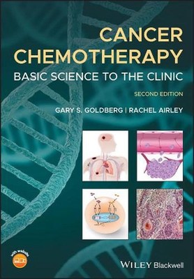 Cancer Chemotherapy: Basic Science to the Clinic by Gary S. Goldberg (English) P