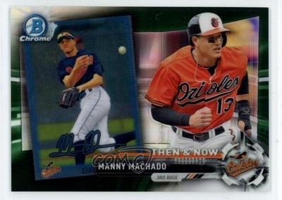 2017 Topps Chrome Bowman Then and Now Green Refractor /99 Manny Machado 0l8y