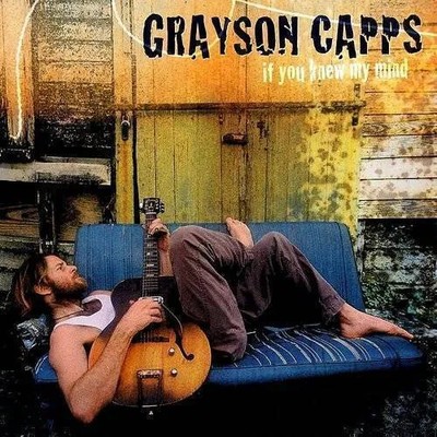 If You Knew My Mind, Grayson Capps, Very Good