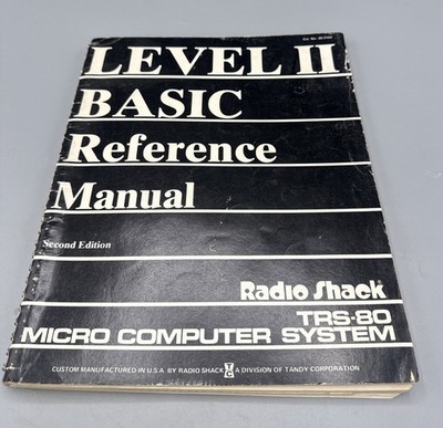 Radio Shack Level II Basic Reference Manual 2nd Edition TRS-80 Computer