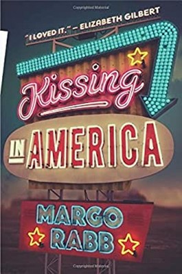 Kissing in America Hardcover Margo Rabb