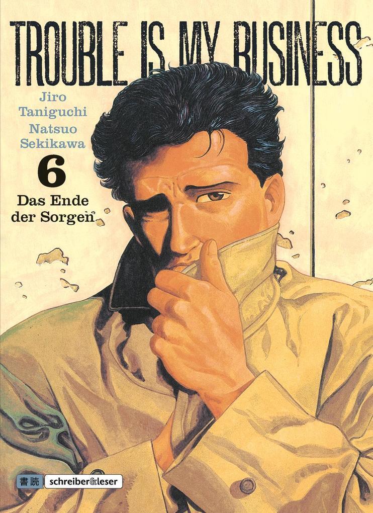 Thumbnail - Trouble Is My Business 6. Das Ende Der Sorgen | Natsuo Sekikawa | 2021