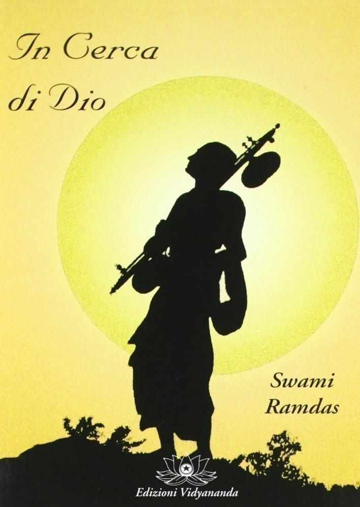 LIBRO IN CERCA DI DIO - SWAMI RAMDAS - Immagine 3