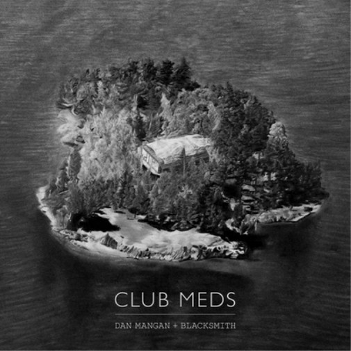 Альбом Dan Mangan & Blacksmith Club Meds (CD)