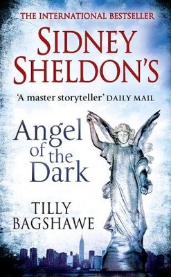 Sidney Sheldon's Angel of the Dark by Bagshawe, Tilly 0007442831 FREE Shipping