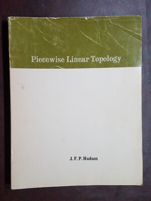 Piecewise Linear Topology by J.F.P. Hudson 1969 pb FIRST EDITION ~ lecture notes