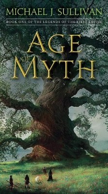 Michael J. Sullivan Age of Myth (Taschenbuch) Legends of the First Empire