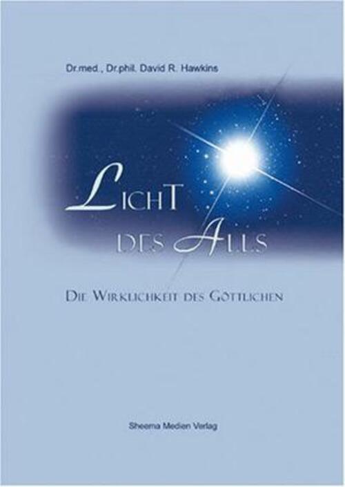 Thumbnail - Licht Des Alls - Die Wirklichkeit Des Göttlichen David R. Hawkins Buch